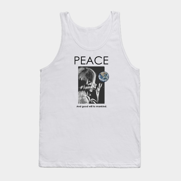 Peace Baby to All Mankind and the World Tank Top by The Witness